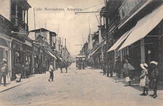 Arequipa,  Peru Calle Mercaderes,  Horse Drawn Trolley,  People 1907 - 20