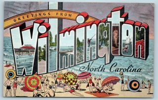 Postcard Nc Wilmington Large Letter Greetings From Wilmington Beach View I22