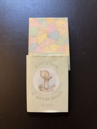 A Little Book Of Nature Sayings - Betsey Clark 1974 Hallmark Editions