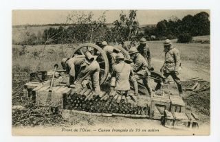 Canon Français De 75 Front De L`oise France Guerre 1914 - 18 Ww1 Postcard