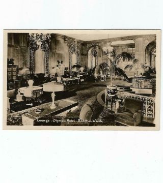 Antique Real Photo Postcard Interior View Lounge Olympic Hotel Seattle Wash.  2
