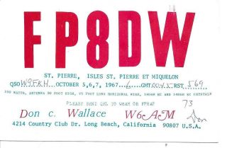Qsl 1967 Don Wallace W6am / Fp8cw St Pierre Island Radio Card