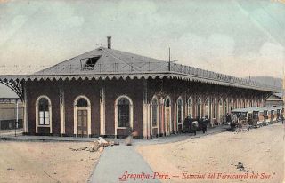 Arequipa,  Peru Railroad Station,  Horse Drawn Trolleys,  People 1907 - 20