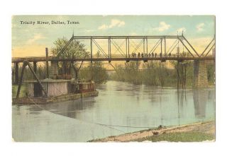 Rare 1912 Scene On The Trinity River Showing Flatboat Dallas Tx Printed Postcard