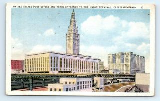 Postcard Oh Cleveland Us Post Office & Train Entrance To Union Terminal K8