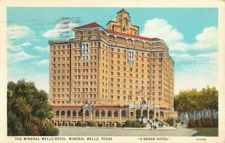 The Mineral Wells Hotel Texas Postmarked 1930 Vintage Postcard