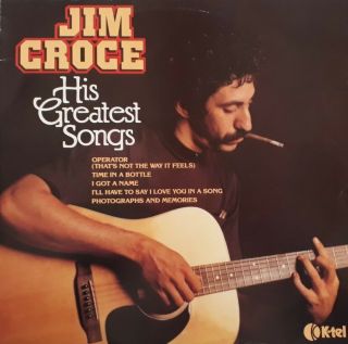 Jim Croce - His Greatest Songs Vinyl Lp.  1980 K Tel Ne 1059.  Time In A Bottle,