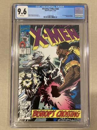 Uncanny X - Men 283 (12/91) Cgc 9.  6 Nm,  White Pages 1st Full Appearance Of Bishop