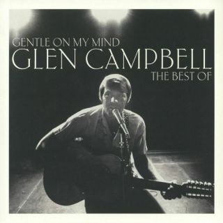 Campbell,  Glen - Gentle On My Mind: The Best Of Glen Campbell - Vinyl (lp)