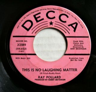 Ray Pollard This Is No Laughing Matter Decca 1967 Northern Soul 45 Promo