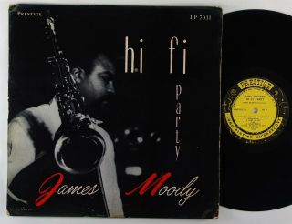 James Moody " Hi Fi Party " Jazz Lp Prestige 7011 Mono Dg W.  50th St