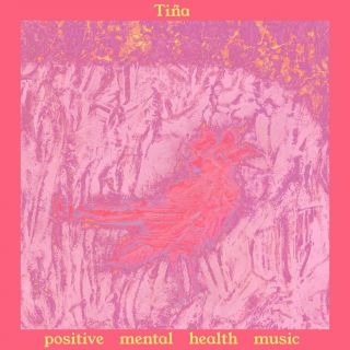 Tina Positive Mental Health Music Debut Album Limited Colored Vinyl Lp
