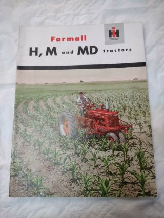 Vintage Farmall H,  M And Md Tractors International Harvester 32 Page Brochure