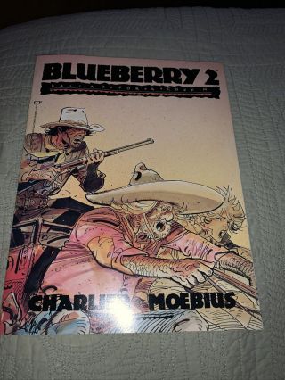Blueberry 2 Epic Graphic Novel Ballad For A Coffin Charlier Moebius