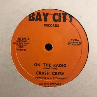 Crash Crew - On The Radio 12” Hip Hop Vinyl 1983 Bay City Records Vocal / Inst