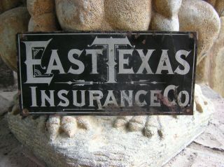 East Texas Insurance Company Metal Sign Old Vintage -