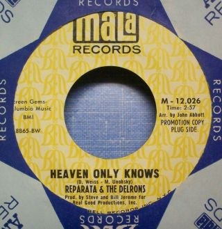 Reparata & The Delrons - Heaven Only Knows - 1968 Nm Girl Group 45 On Mala