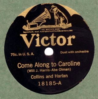 78rpm Vaudeville - Collins And Harlan – Victor 18185 – E,