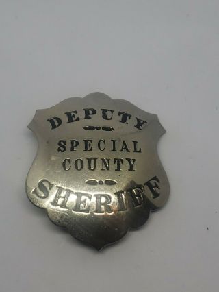 Vintage Deputy Special County Sheriff Badge