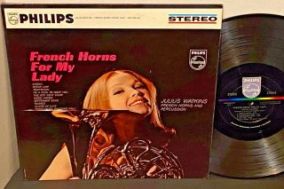 Julius Watkins French Horns For My Lady 1962 Philips Stereo Jazz Lp Ex