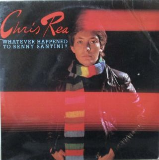 Chris Rea - Whatever Happened To Benny Santini Vinyl Lp,  Insert