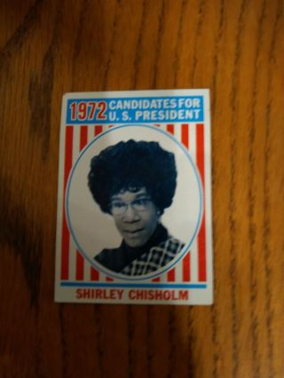 Shirley Chisholm : 1972 Presidential Campaign Playing Card