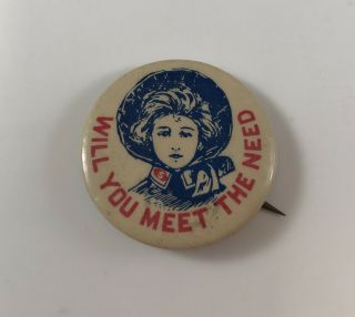 Rare Antique Vintage 1924 Salvation Army Pinback Button Will You Meet The Need