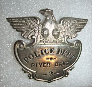 Vintage Obsolete 1970’s River Oaks Police Department Badge
