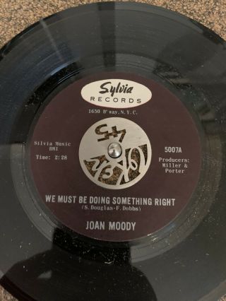 Joan Moody - We Must Be Doing Something Right - Sylvia - Northern Soul