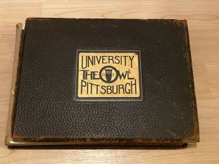 1911 University Of Pittsburgh - The Owl - Yearbook,  Pitt.  Pennsylvania