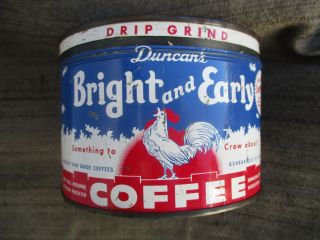 Old Vintage Duncans Bright And Early Coffee Tin 1 Lb Key - Wind Can Houston,  Texas