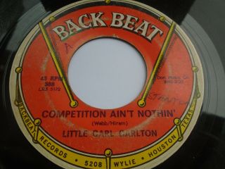 Northern Soul 7 " 45 = Little Carl Carlton = Competition Ain 