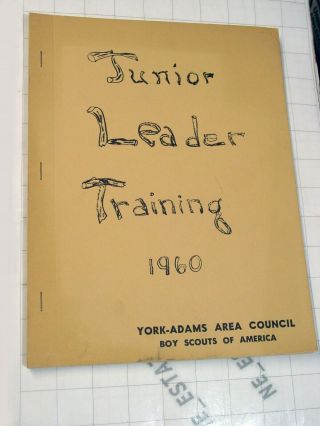 Vintage Bsa Boy Scout 1960 Junior Leader Training / York Adams Area Council Book