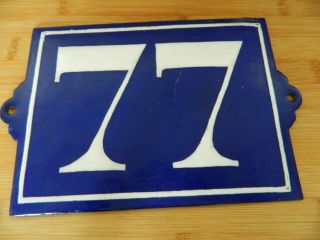 Authentic French Enamel House / Door Number 77