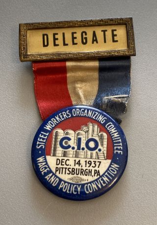 Pittsburgh Pa Cio Steel Workers Organization Committee Convention Dec 1937 Pin