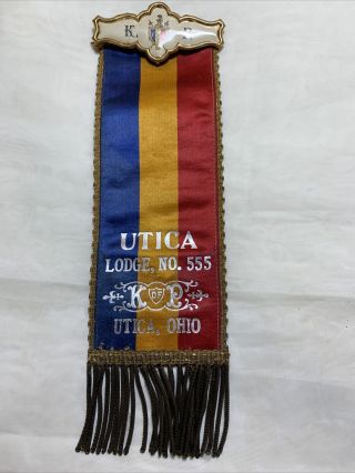 Vintage Knights Of Pythias Ribbon Badge Utica Lodge 555 Utica Ohio