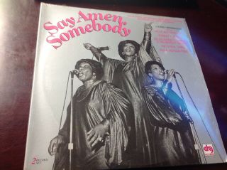 Say Amen,  Somebody Vinyl Willie Mar,  Barrett Sisters,  Oneal Twins
