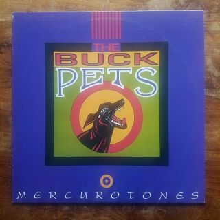 The Buck Pets Mercurotones Vinyl Lp Island Records 1990 Pressing