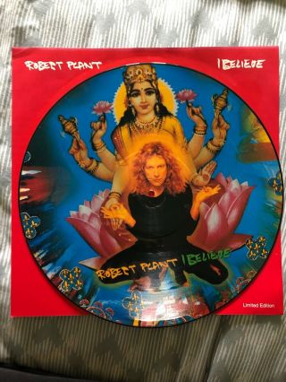 Robert Plant - I Believe 12 " Pic Disc Ltd Edition Nm Play Fontana 1993