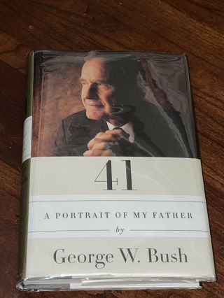 President George H.  W.  Bush Signed Portrait Of My Father Art Book