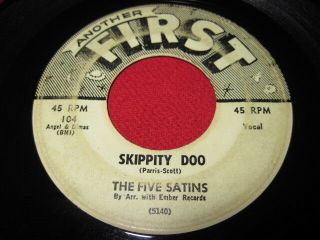 The Five Satins 45 - When Your Love Comes Along Doo - Wop