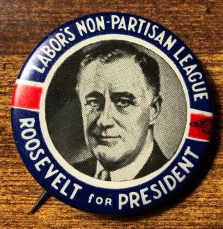 Vintage Scarce Fdr Roosevelt 1 1/4” Pin Pinback Labor’s League