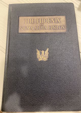 1947 The Phoenix Of Sigma Alpha Epsilon Fraternity Sae First Printing
