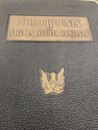 1947 The Phoenix Of Sigma Alpha Epsilon Fraternity SAE First Printing 2