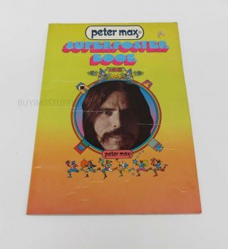 Vintage 1971 Peter Max Poster Pop Art Book Big 16 X 11.  25 Scarce Pro Ship