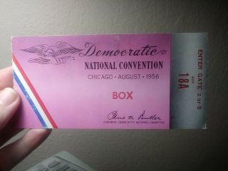 1956 Presidential Democratic National Convention Chicago Ticket For Box Seating