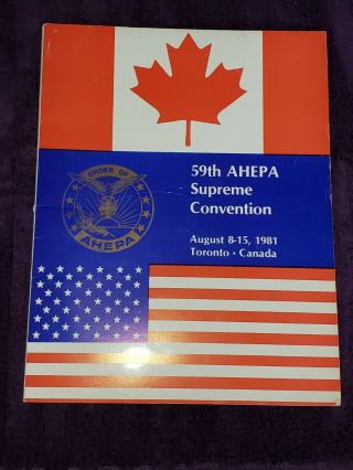 Order Of Ahepa 59th Supreme Convention Book Toronto Canada Aug 8 - 15 1981 Rare