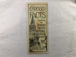 Condensed Facts 1915 Concerning Panama Canal Exposition San Francisco Pamphlet