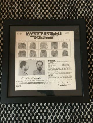 Vintage Framed Fbi Wanted Poster Willie Hughes Interstate Flight Murder