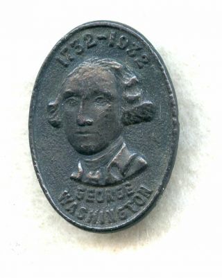 1732 - 1932 George Washington Metal Lapel Commemorative Button